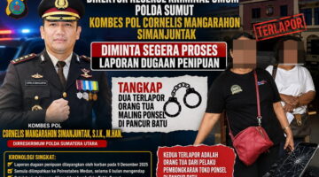 7 Bulan Mengambang, Dir Krimum Polda Sumut Kombes Pol Cornelis Mangarahon Simanjuntak Diminta Segera Proses Laporan Dugaan Penipuan, Tangkap Dua Terlapor Orang Tua Maling!!
